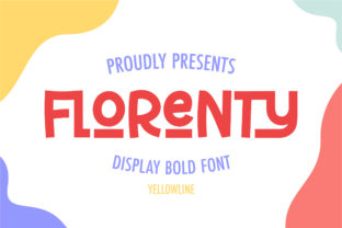Florenty: A Playful Display Font for Digital Branding