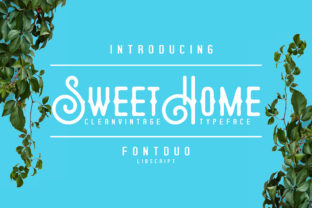 Sweethome Font Review: Vintage Elegance for Modern Brands