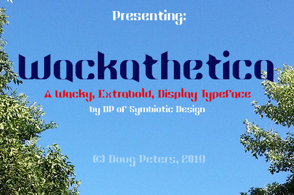 Wackathetica: The Wacky Display Font for Bold Brands